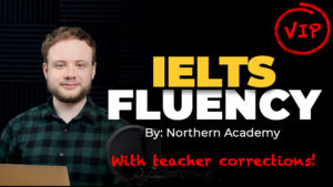 IELTS Fluency VIP Course
