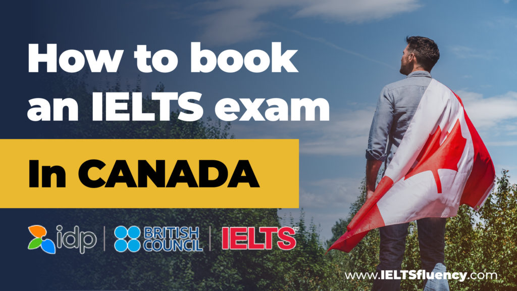 How to book an IELTS exam in Canada